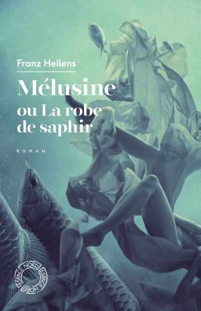 Melusine ou la robe de saphir